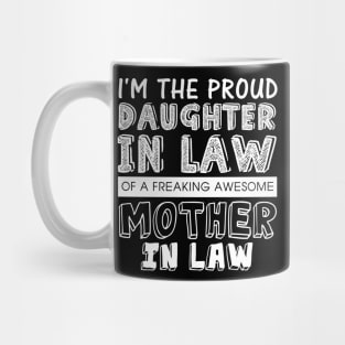 For the proud daughter   mother Mug